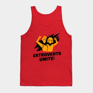 Extroverts Unite Together Tank Top